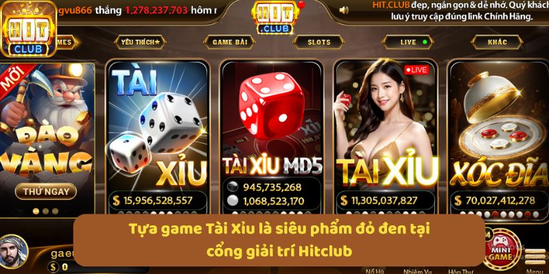 Tựa game Tài Xỉu là siêu phẩm đỏ đen tại cổng giải trí Hitclub